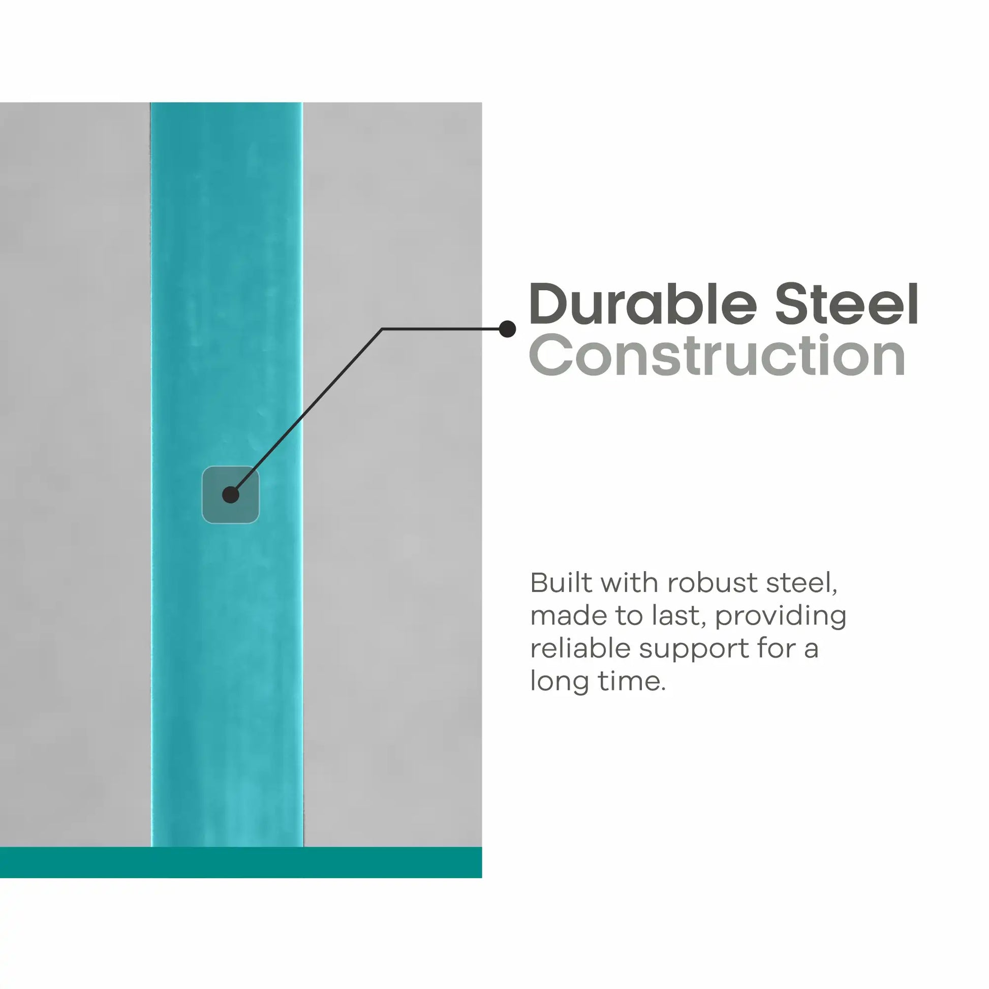 Teal and gray product with text highlighting durable steel construction